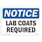 Signmission OSHA Notice Sign, Lab Coats Required, 18in X 12in Aluminum, 18" W, 12" H, Landscape OS-NS-A-1218-L-13911 - alternate 1